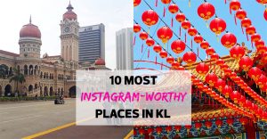 Top 10 Most Instagram–Worthy Places In Kuala Lumpur