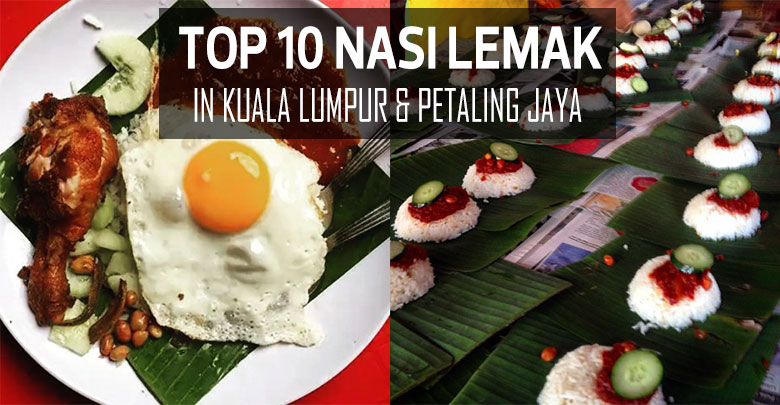 10 Best Nasi Lemak In Kl Pj That Is Not Village Park